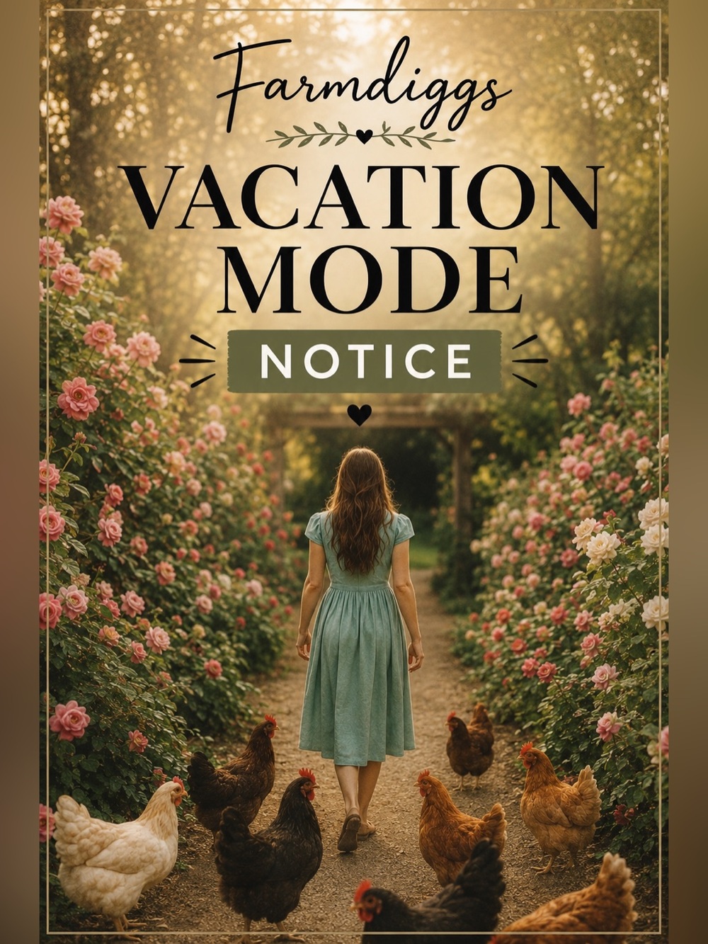 Vacation Mode Notice 🔊 FarmDiggs — From Closet to Kitchen 🌾
